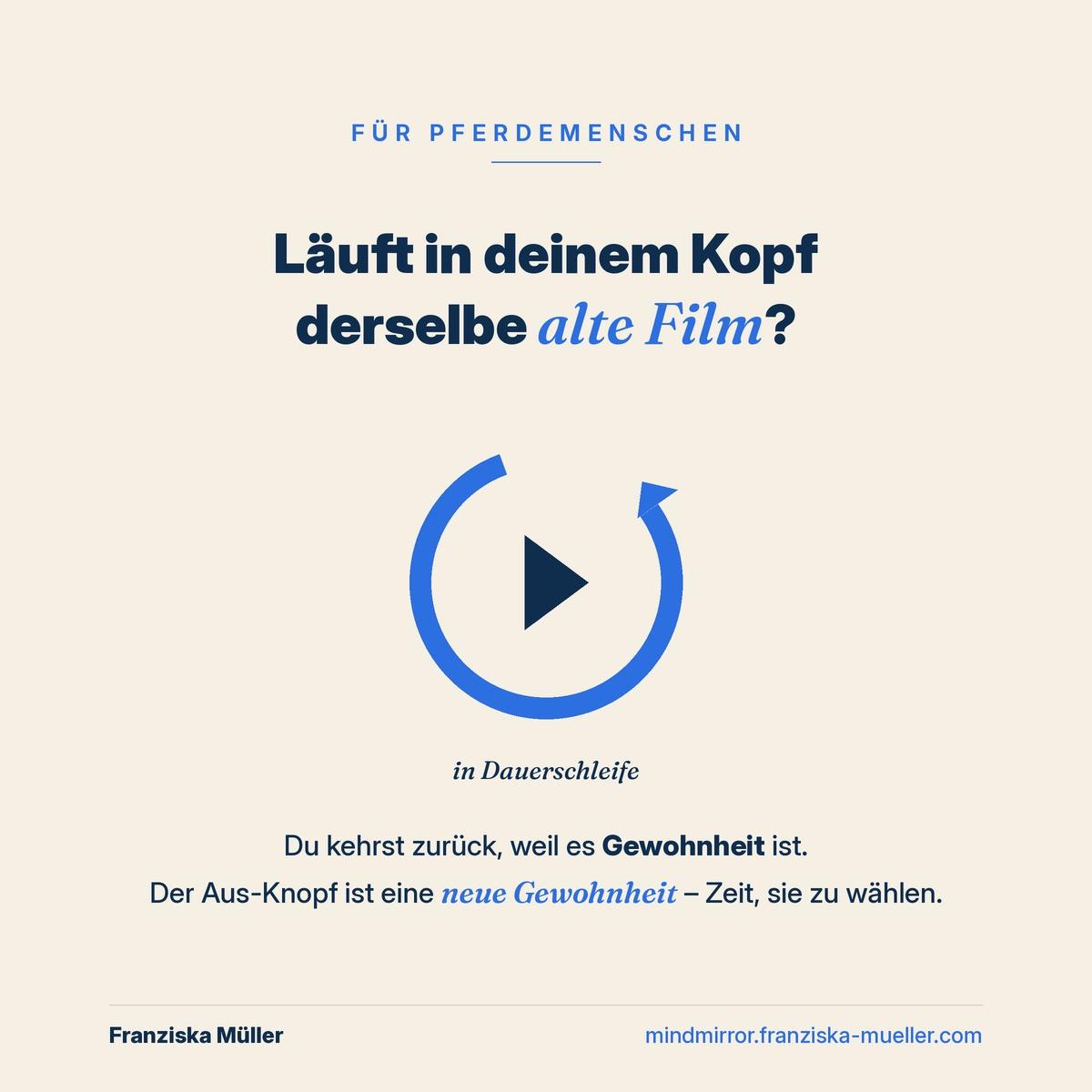 Ein grafisches Bild zeigt den Hinweis auf die alte Gedankenschleife für Pferdemenschen.