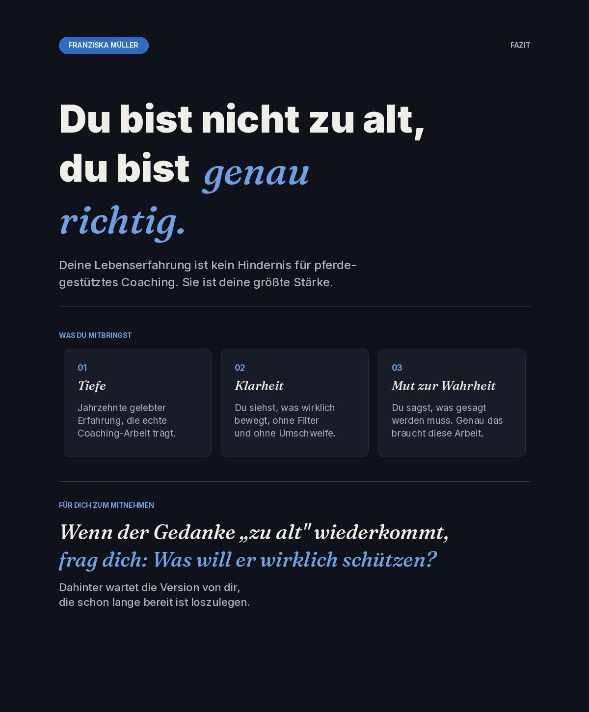 Du bist nicht zu alt, sondern genau richtig, um das Coaching mit Pferden zu lernen!
