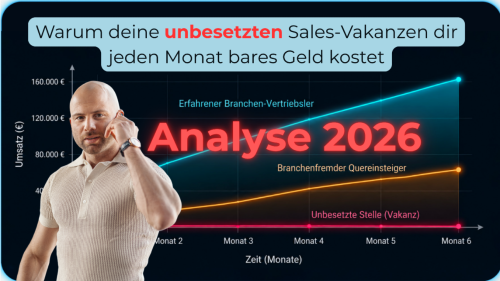 Warum deine unbesetzten Sales-Vakanzen dir jeden Monat bares Geld kostet