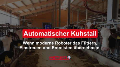  Automatischer Kuhstall: Roboter zum Füttern, Einstreuen und Entmisten