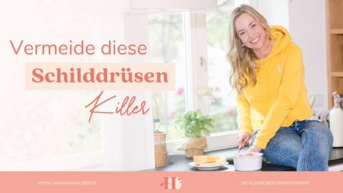 Hannah Hauser hat durch die Umstellung ihrer Ernährung ihre Schilddrüse geheilt