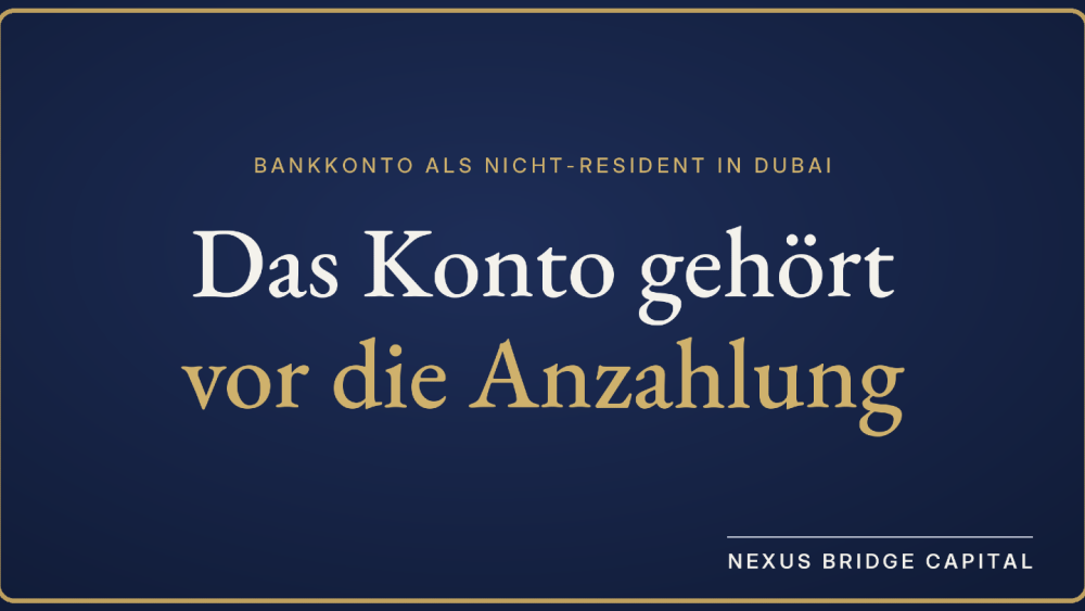 Titelgrafik zum Bankkonto Dubai mit der Aussage, dass das Konto vor der Anzahlung bereitstehen sollte.
