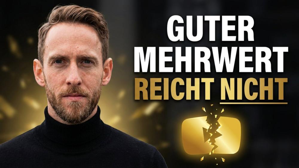 Thumbnail eines YouTube-Videos mit dem Text 'Guter Mehrwert reicht nicht'.