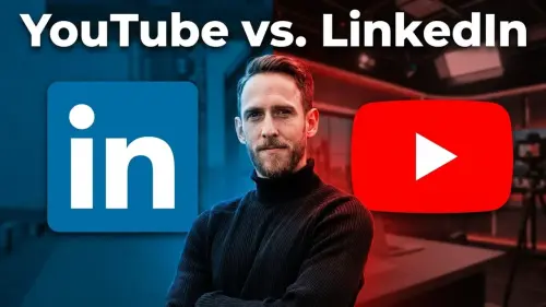 YouTube vs. LinkedIn: Welche Plattform bringt dir wirklich Kunden?