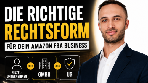 Ratgeber für die richtige Rechtsform für Amazon FBA