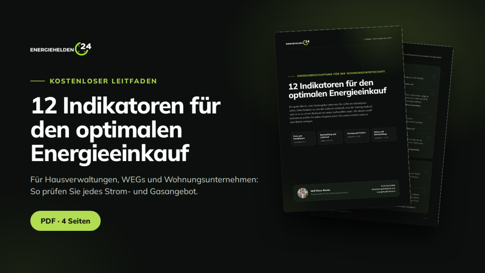 Hausverwalter und Vermieter aufgepasst: 12 Indikatoren für den optimalen Energieeinkauf