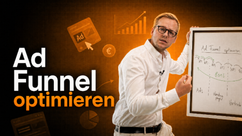  Der perfekte Ad Funnel 2026: Mehr Leads, weniger Werbekosten