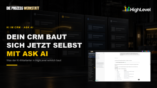 So automatisierst du deine Schritte in HighLevel mit Ask AI