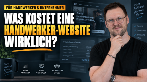Was hinter dem Preis einer guten Handwerker-Website steckt.