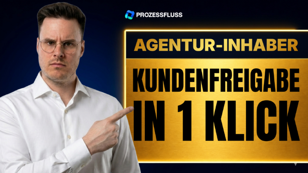 Kundenfreigabe einholen in einem Klick
