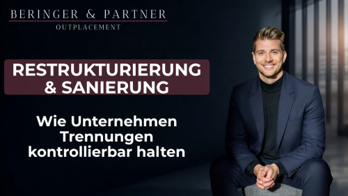 Outplacement bei Restrukturierung und Sanierung: Was Unternehmen beachten sollten