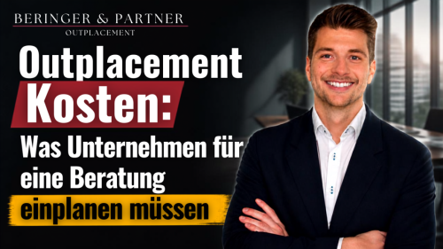 Outplacement Kosten: Was Unternehmen für eine Beratung einplanen müssen