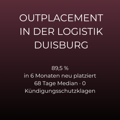 Outplacement Logistik Duisburg: 89,5 % Neuplatzierung nach Personalabbau