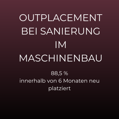 Outplacement bei Sanierung im Maschinenbau in Bielefeld: 88,5 % Neuplatzierung