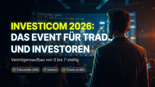 INVESTICOM 2026: Das Event für Trader und Investoren