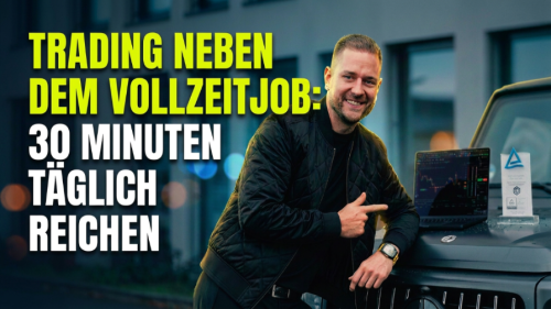 Trading neben dem Vollzeitjob: 30 Minuten täglich reichen