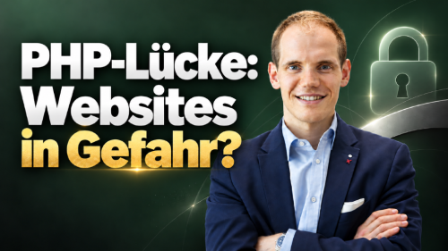 PHP-Sicherheitslücke: Warum Website-Betreiber jetzt handeln sollten.