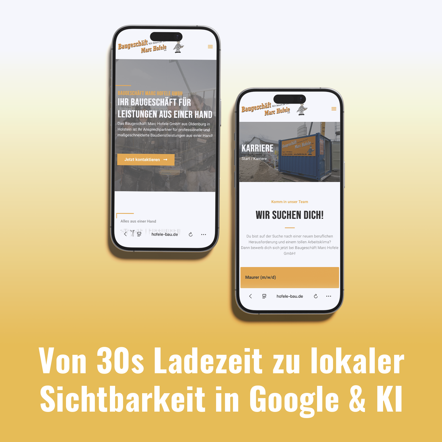 Von 30s Ladezeit zur regionalen Sichtbarkeit: Neuer Auftritt für Baugeschäft Marc Hofele GmbH
