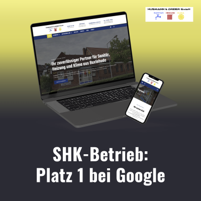 SHK-Betrieb - Vom Baustellenschild zur Anfragen-Maschine: 10–15 Anfragen pro Monat