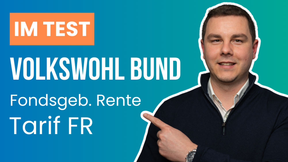 Lohnt sich der Volkswohl Bund Tarif FR mit Fonds und ETFs?
