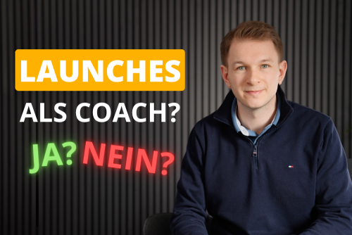 Soll ich als Coach wirklich launchen?