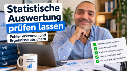 Statistische Auswertung prüfen lassen: Methodenfehler erkennen und Ergebnisse absichern.