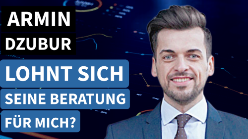 Armin Dzubur I Inhaber der AD Finanz- & Vermögensplanung