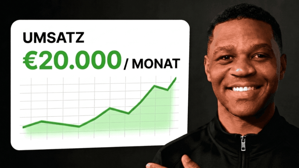 Grafik mit Umsatzsteigerung auf 20.000 Euro pro Monat und lächelndem Mann.