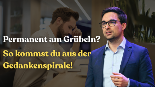 So kommst du aus der negativen Gedankenspirale raus!