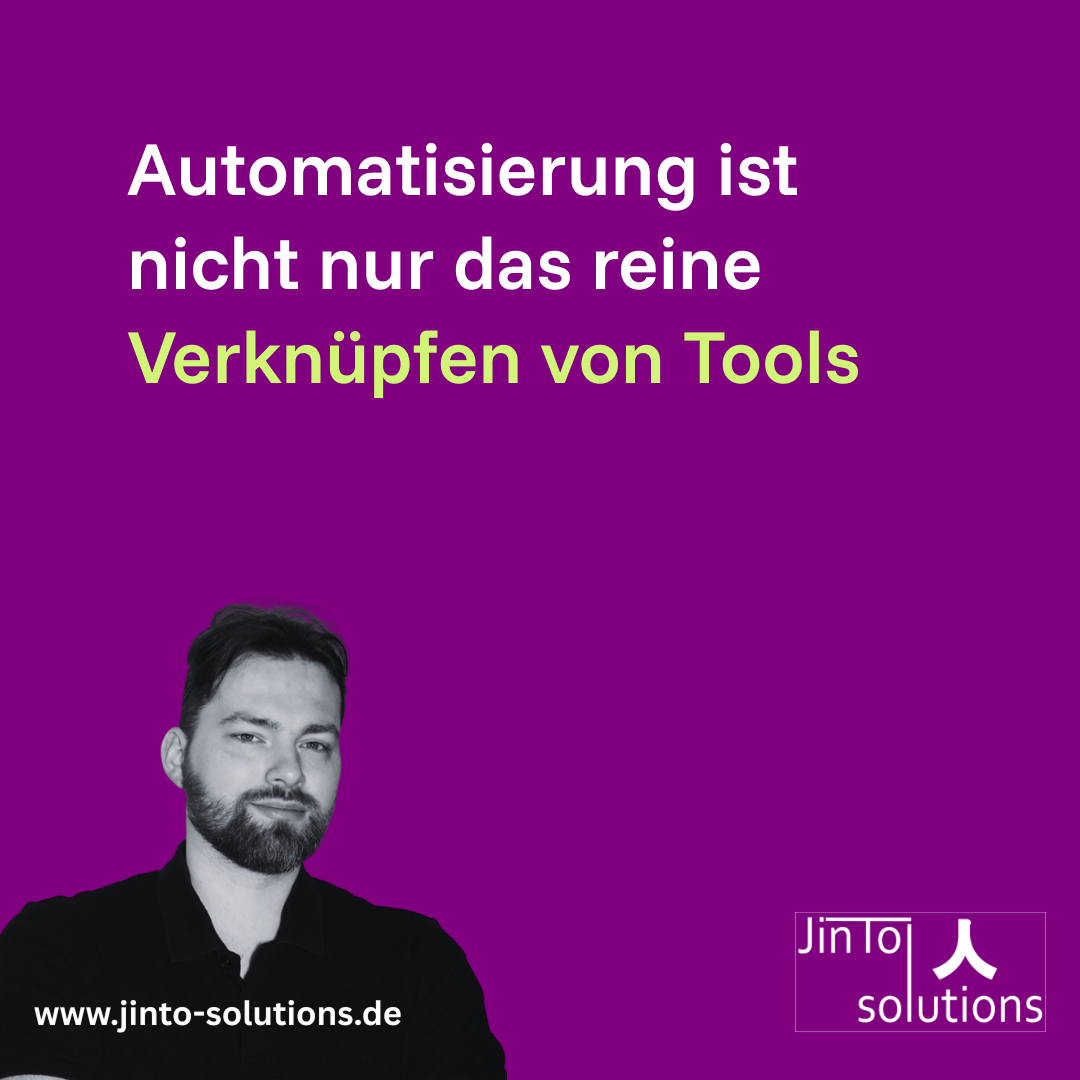 Automatisierung im Unternehmen: Nicht nur das reine Verküpfen von Tools.