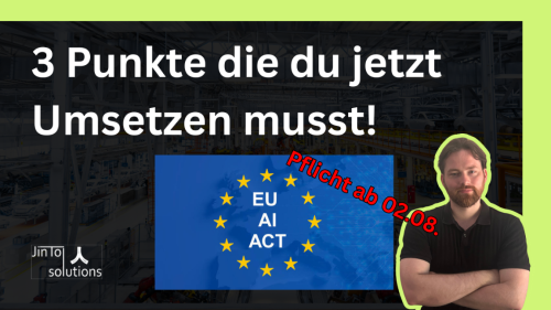 Diese 3 Punkte sind beim EU AI Act wichtig
