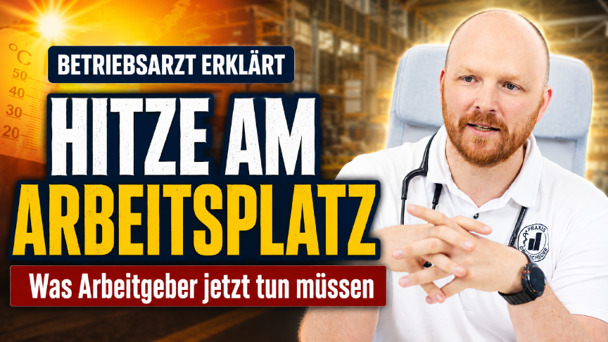 Betriebsarzt erklärt das Thema Hitze am Arbeitsplatz und was Arbeitgeber tun müssen.