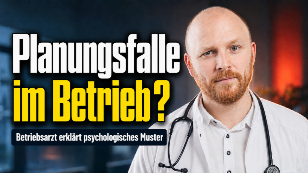 Betriebsarzt erklärt das Konzept der Planungsfalle im Betrieb.