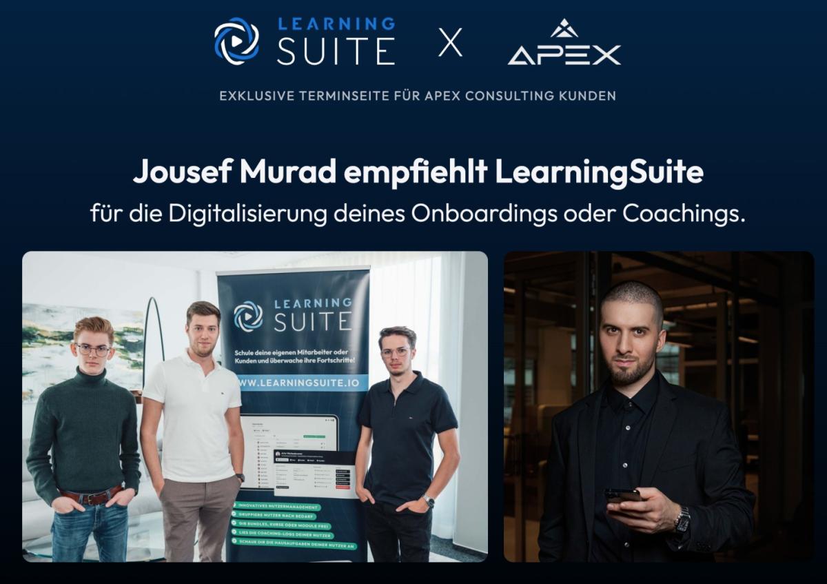 Die LearningSuite ist für uns mit Abstand das beste Tool, um Schulungen für Mitarbeiter und Kunden professionell aufzubauen und zu digitalisieren. Ob Onboarding, Produktschulungen oder Coaching-Inhalte – alles lässt sich an einem Ort strukturieren, tracken und skalieren. Deshalb empfehlen wir die Plattform exklusiv an unsere APEX-Kunden weiter.