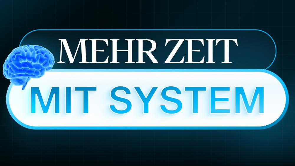 Endlich mehr Zeit. Wie? Systeme!