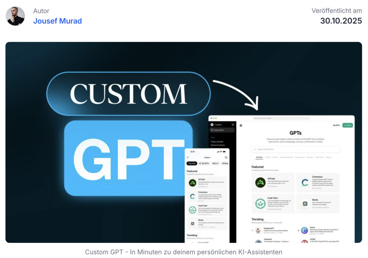 Must-read:&nbsp;Custom GPT - So baust du dir in Minuten deinen eigenen KI-Assistenten -&nbsp;https://www.agenturmarkt.de/magazin/custom-gpt-so-baust-du-dir-in-minuten-deinen-eigenen-ki-assistenten