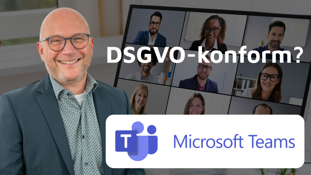So geht Microsoft Teams DSGVO-konform.