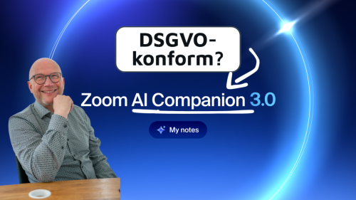 Ist Zoom AI Companion DSGVO-konform? Datenschutzexperte Frank Müns erklärt.