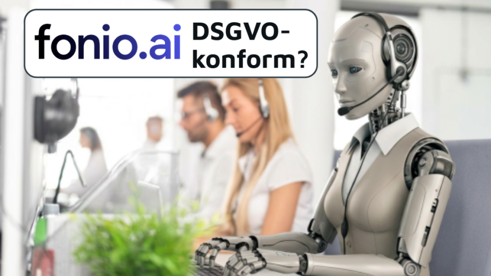 KI-gestützte Telefonannahme mit fonio.ai datenschutzkonform?
