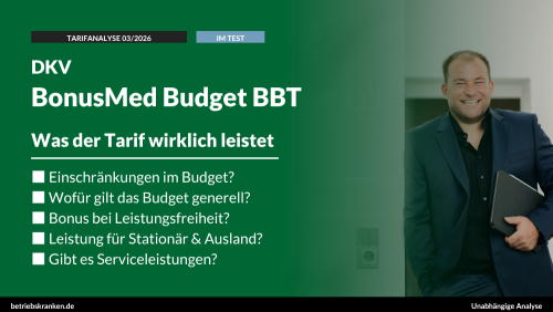 bKV-Tarif im Test: DKV BonusMed Budget BBT