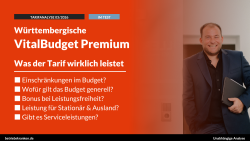 bKV-Tarif im Test: Württembergische VitalBudget Premium