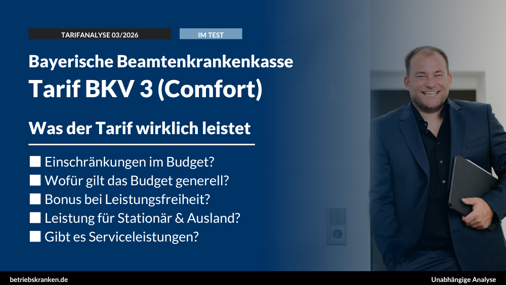 bKV-Tarif im Test: Bayerische Beamtenkrankenkasse BKV 3 (Comfort)