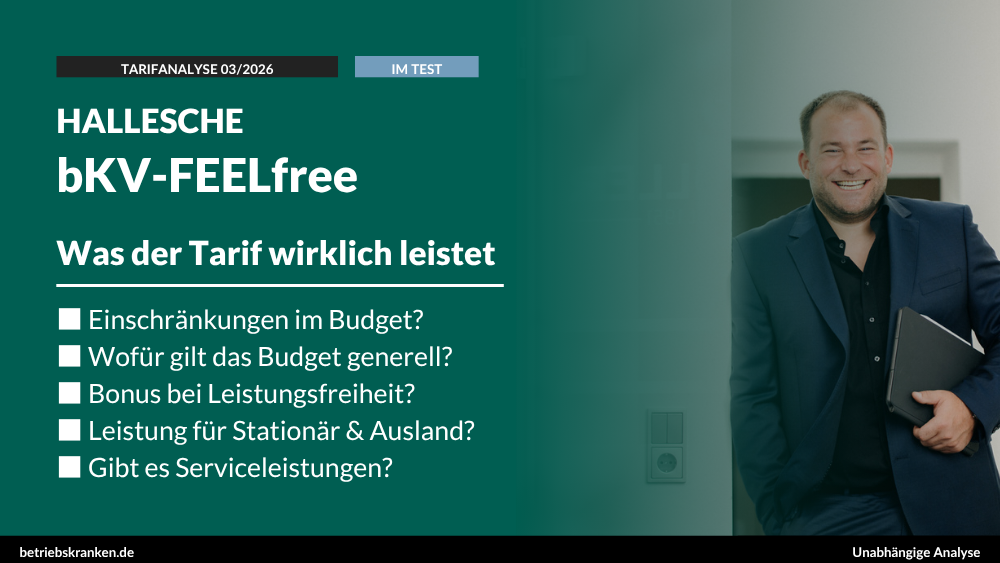 bKV-Tarif im Test: HALLESCHE bKV-FEELfree