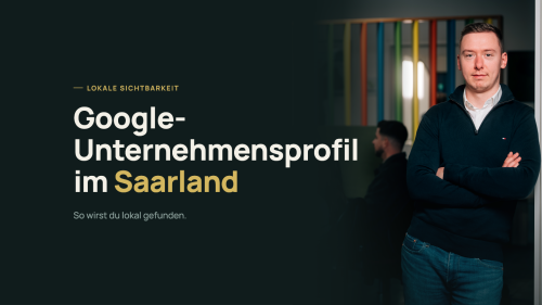 Google-Unternehmensprofil im Saarland