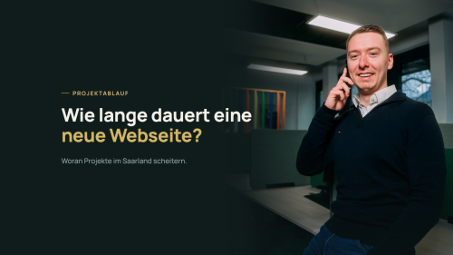 Wie lange dauert eine neue Webseite im Saarland?