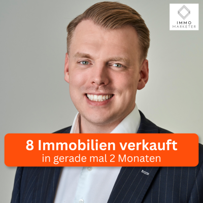 In 2 Monaten 8 Immobilien verkauft: über 2 Mio € Umsatz mit der Icebreaker‑Methode®