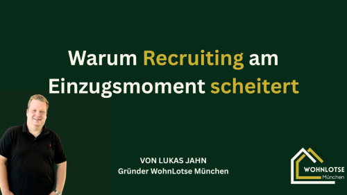 Warum Recruiting am Einzugsmoment scheitert. Ein Artikel von Lukas Jahn