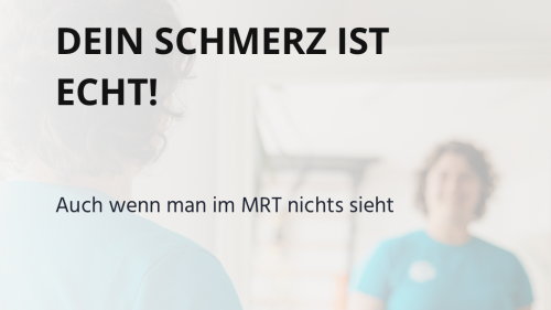 Dein Schmerz ist echt!