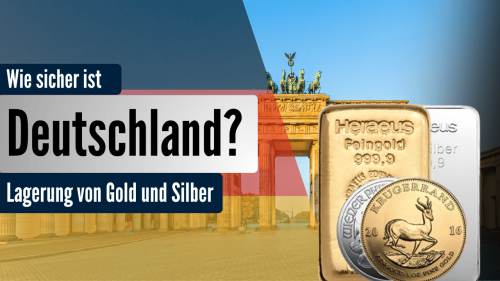 Warum ist Deutschland ein guter Standort für Gold & Silber Lagerung?