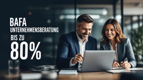 BAFA Unternehmensberatung: staatliche Förderung bis zu 80%